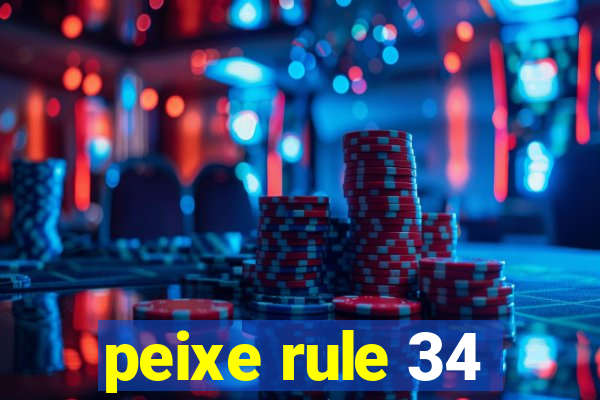 peixe rule 34